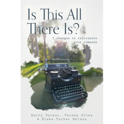 Is This All There Is?: 5 changes to rejuvenate your company - Paperback