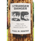 Stranger Danger: Family Values, Childhood, and the American Carceral State - Hardcover