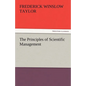 The Principles of Scientific Management - Paperback
