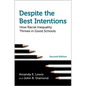 Despite the Best Intentions: How Racial Inequality Thrives in Good Schools - Paperback
