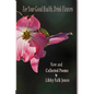 For Your Good Health, Drink Flowers: New and Collected Poems - Paperback