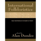 International Folkloristics: Classic Contributions by the Founders of Folklore - Paperback