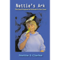 Nettie's Ark: The Soul Purpose of Animals in Our Life - Paperback