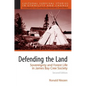 Defending the Land: Sovereignty and Forest Life in James Bay Cree Society - Paperback
