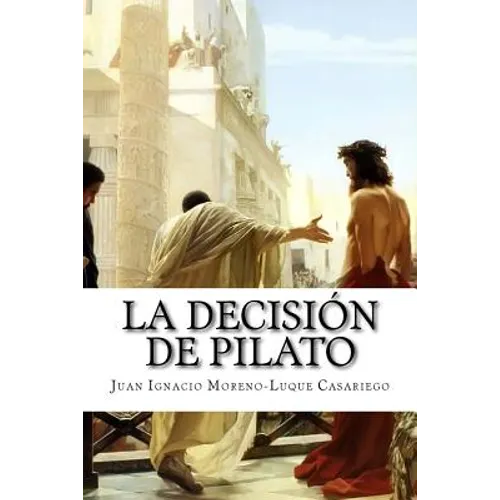 La decision de Pilato - Paperback