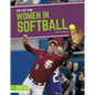 Women in Softball - Library Binding