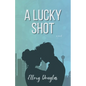 A Lucky Shot - Paperback