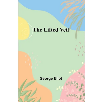 The Lifted Veil - Paperback