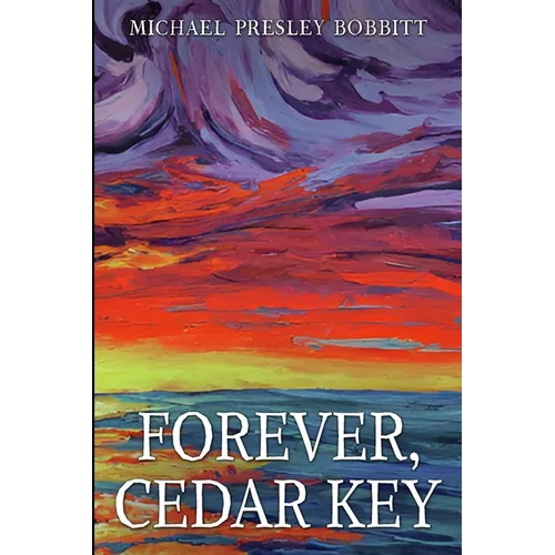 Forever, Cedar Key - Paperback
