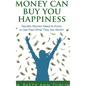 Money Can Buy You Happiness: Secrets Women Need to Know To Get Paid What They Are Worth! - Hardcover