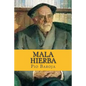 Mala Hierba: la lucha por la vida II - Paperback