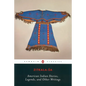 American Indian Stories, Legends, and Other Writings - Paperback