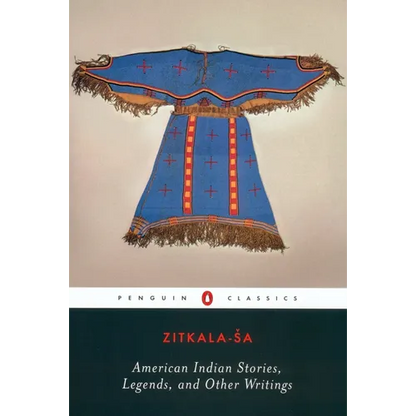 American Indian Stories, Legends, and Other Writings - Paperback