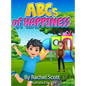 ABCs of Happiness - Hardcover
