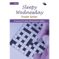 Sleepy Wednesday Puzzle Series Vol 4: Crossword Puzzles Wednesday Edition - Paperback
