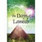 The Days of Lamech: The Long-Awaited Prequel to the Days of Peleg - Paperback