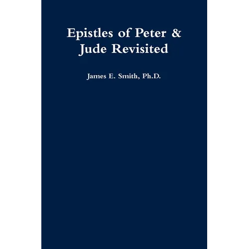 Epistles of Peter & Jude Revisited - Paperback