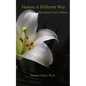 Human A Different Way: Resurrect Christ Within - Paperback