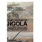 Military History of Angola: From the Sixteenth Century to the Twentieth Century - Paperback