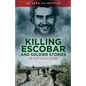 Killing Escobar and Soldier Stories - Paperback