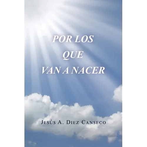 Por Los Que Van a Nacer - Paperback