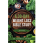 A 30-Day Weight Loss Bible Study - Paperback