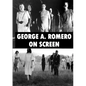 George A. Romero On Screen - Paperback