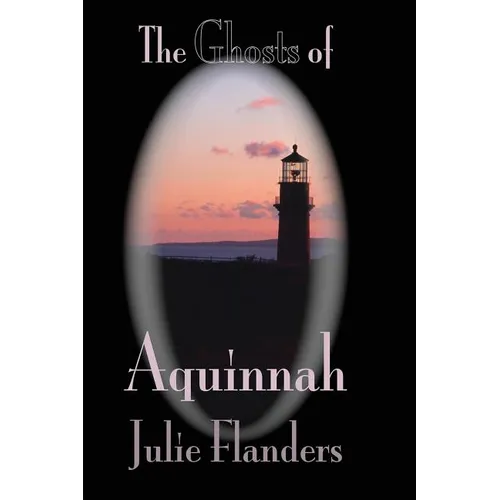 The Ghosts of Aquinnah - Paperback