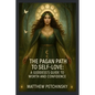 The Pagan Path to Self-Love: A Goddess's Guide to Worth and Confidence - Paperback