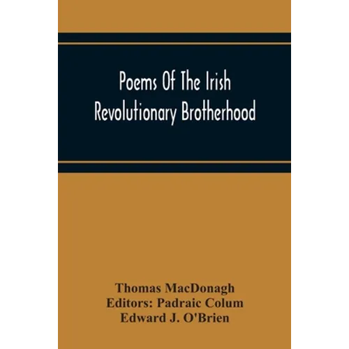 Poems Of The Irish Revolutionary Brotherhood - Paperback