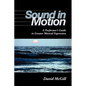 Sound in Motion: A Performer's Guide to Greater Musical Expression - Paperback