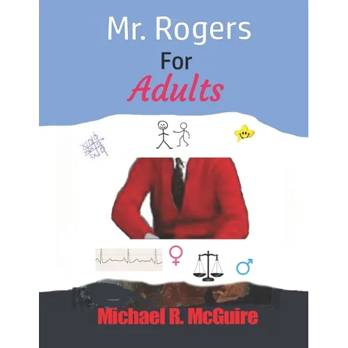 Mr. Rogers for Adults - Paperback