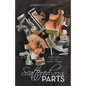 Scattered Little Parts: Book Two of the "Parts" Series - Paperback