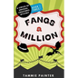 Fangs a Million: A Circus of Unusual Creatures Mystery - Paperback