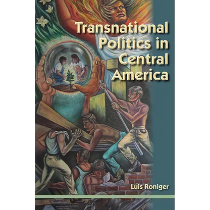 Transnational Politics in Central America - Paperback