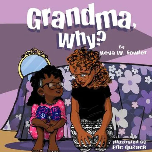 Grandma, Why? - Paperback
