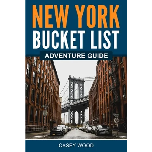 New York Bucket List Adventure Guide - Paperback