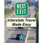 Next Exit - Interstate travel made easy. Every exit and rest stop listed! - Paperback