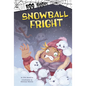 Snowball Fright - Hardcover