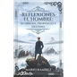 Reflexiones - El Hombre: Su origen, propósito y destino - Paperback