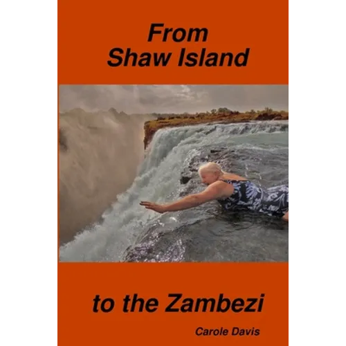 From Shaw Island to the Zambezi - Paperback