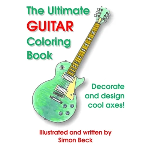 The Ultimate Guitar Coloring Book - Paperback