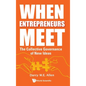 When Entrepreneurs Meet: The Collective Governance of New Ideas - Hardcover