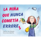 Niña Que Nunca Cometia Errores, La - Hardcover
