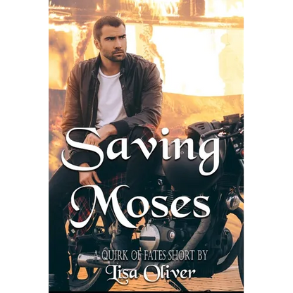 Saving Moses: A Quirk of Fates Short Story - MM Fated Mates - Paperback