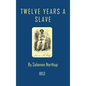 Twelve Years a Slave - Hardcover