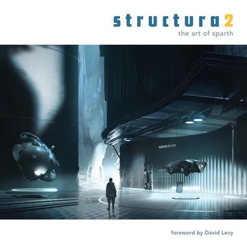 Structura2: The Art of Sparth - Hardcover
