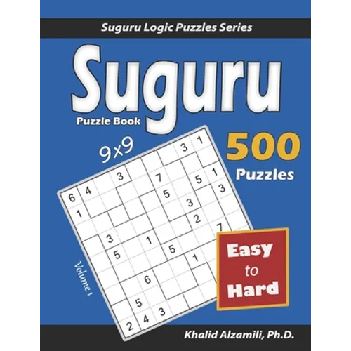 Suguru Puzzle Book: 500 Easy to Hard (9x9) Puzzles - Paperback
