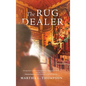 The Rug Dealer - Hardcover
