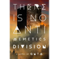There Is No Antimemetics Division - Hardcover